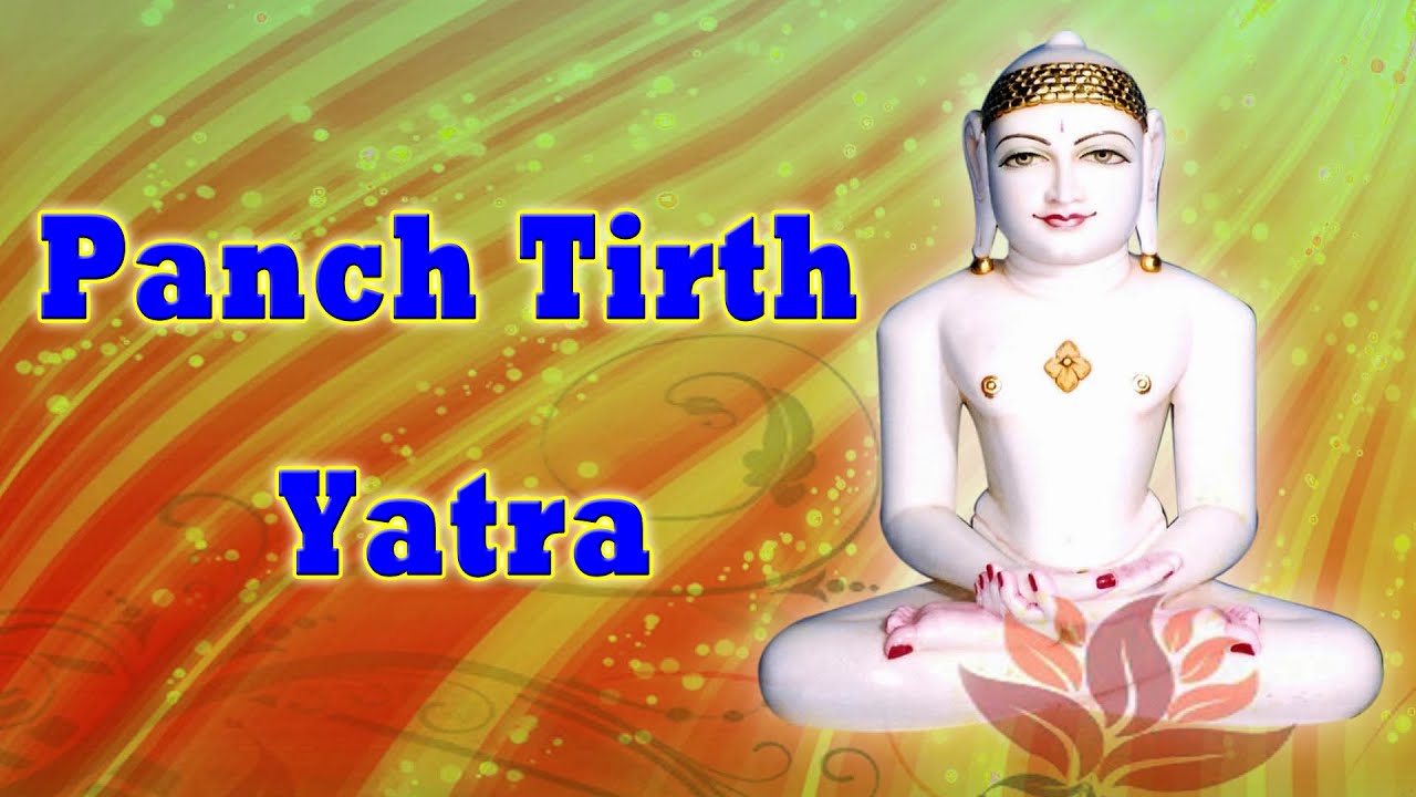Jain Panch Tirth Yatra Package